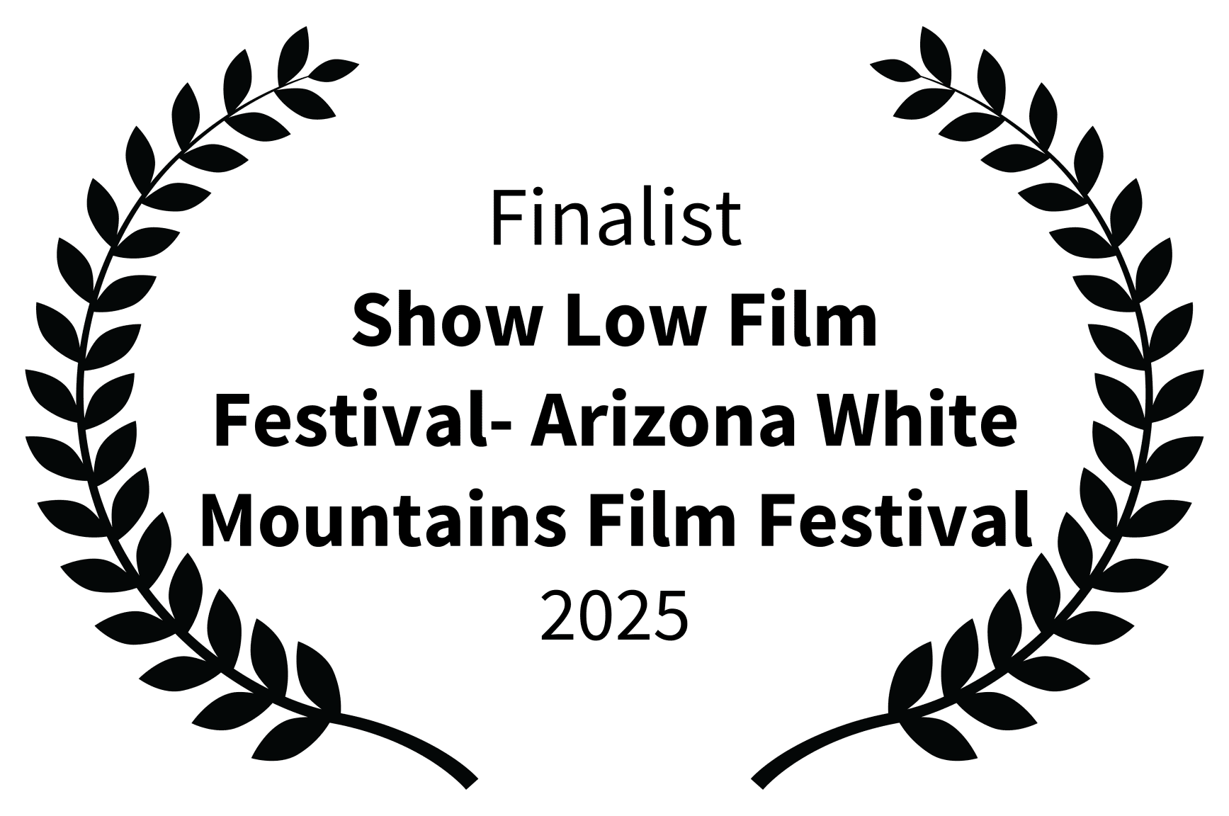 Laurel - Finalist Show Low Film Festival - Arizona White Mountains Film Festival 2025