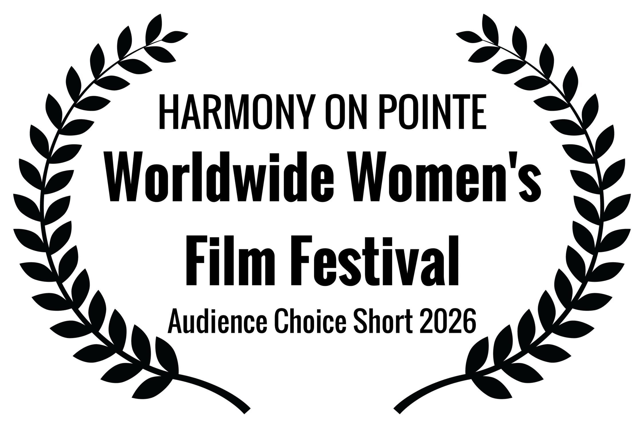Harmony on Pointe Worldwide Women's Film Festival Audience Choice Short 2026