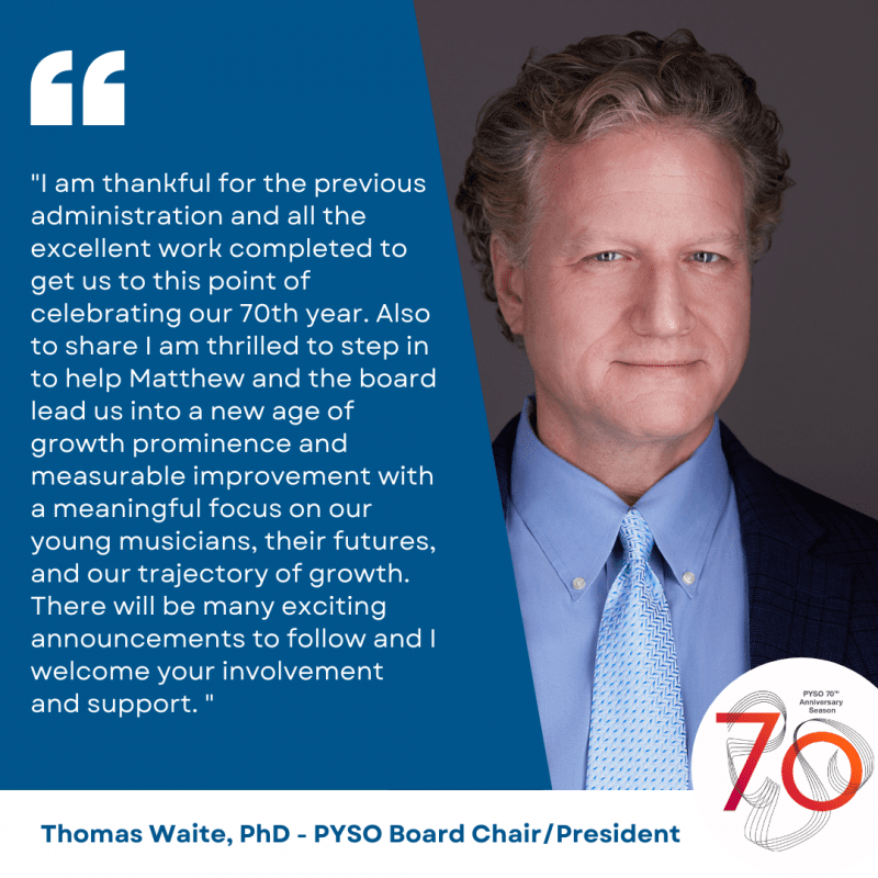 Thomas Waite PYSO Board Chair and President